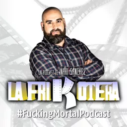 La Frikoteka Podcast artwork
