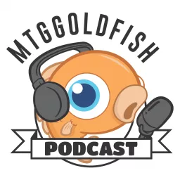 MTGGoldfish Podcast artwork