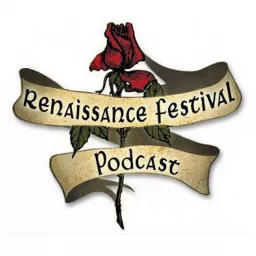 Renaissance Festival Podcast artwork