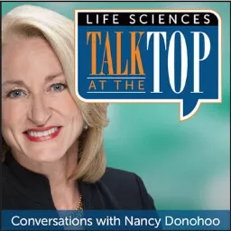Talk at the Top | BioPharma | Talent | Healthcare | Life Sciences | Leadership Podcast artwork