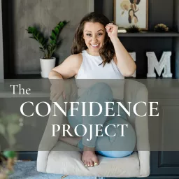 The Confidence Project Podcast artwork