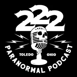 222 Paranormal Podcast artwork