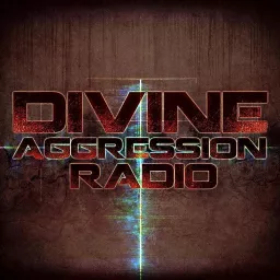 Divine Aggression Radio