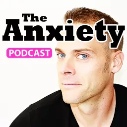 The Anxiety Podcast artwork