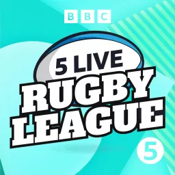 5 Live Rugby League Podcast artwork