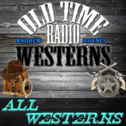 Old Time Radio Westerns Podcast artwork