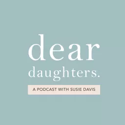 Dear Daughters