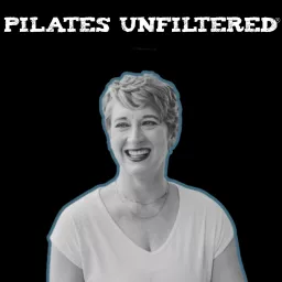 Pilates Unfiltered