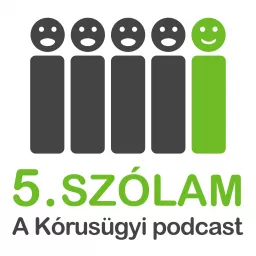 5. Szólam – A Kórusügyi Podcast artwork
