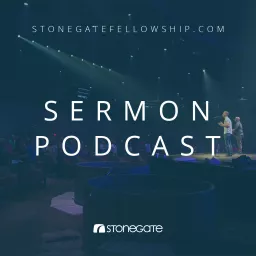 Stonegate Sermon Podcast artwork