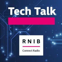 RNIB Tech Talk Podcast artwork
