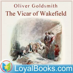The Vicar of Wakefield by Oliver Goldsmith Podcast artwork
