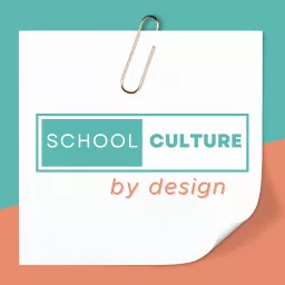 School Culture By Design