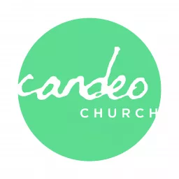 Podcast - CANDEO CHURCH