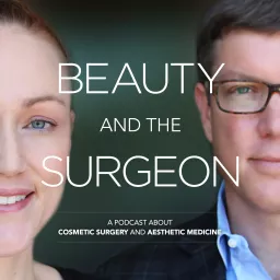 Beauty and the Surgeon Podcast artwork