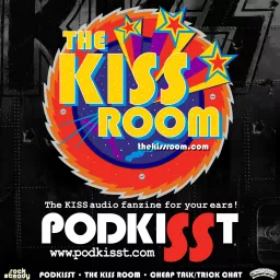 PodKISSt/THE KISS ROOM!