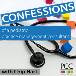 Confessions of a Pediatric Practice Management Consultant Podcast artwork