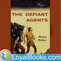 The Defiant Agents by Andre Norton