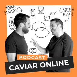 Caviar Online: Comunicación y Marketing Digital Podcast artwork