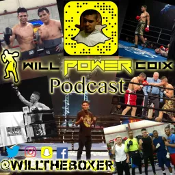 Will Power Coix Podcast- Boxing & Fitness Tips artwork