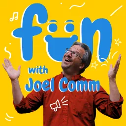Fun with Joel Comm Podcast artwork
