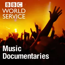 World Service Music Documentaries Podcast artwork
