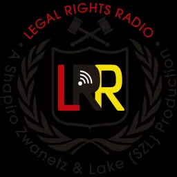 Legal Rights Radio (LRR) Podcast artwork