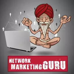 Network Marketing Guru - DER Networkpodcast von & mit Matthias Östreicher artwork