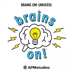 Brains On! Science podcast for kids artwork