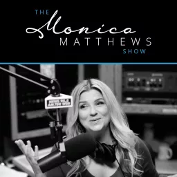 The Monica Matthews Show Podcast artwork