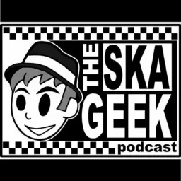 The Ska Geek Podcast artwork