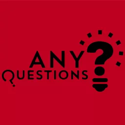 Any Questions? Podcast artwork
