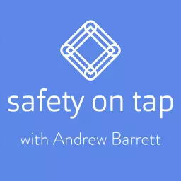 Safety on Tap Podcast artwork