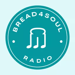 Bread4Soul Radio Podcast artwork