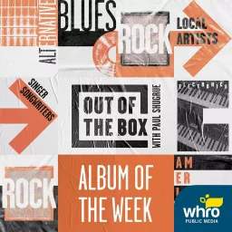 Out of the Box Album of the Week with Paul Shugrue