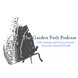 The Garden Path Podcast