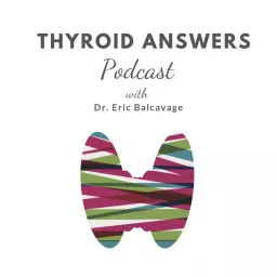 Thyroid Answers Podcast artwork