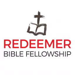 Sermons - Redeemer Bible Fellowship