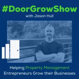 #DoorGrowShow - Property Management Growth Podcast artwork