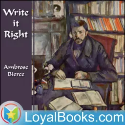 Write it Right by Ambrose Bierce