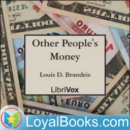 Other People's Money by Louis D. Brandeis