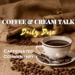 Coffee and Cream Talk -- The Intersection Where All Things Race, Gender, and Pop Culture Meet