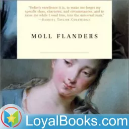 The Fortunes and Misfortunes of the Famous Moll Flanders by Daniel Defoe