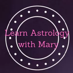 Learn Astrology with Mary English Podcast artwork