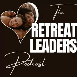 The Retreat Leaders Podcast artwork