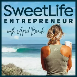 SweetLife Entrepreneur™ Podcast artwork