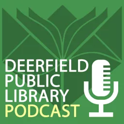 The Deerfield Public Library Podcast artwork