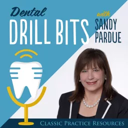 Dental Drills Bits Podcast artwork