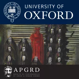 Reimagining Ancient Greece and Rome: APGRD public lectures Podcast artwork