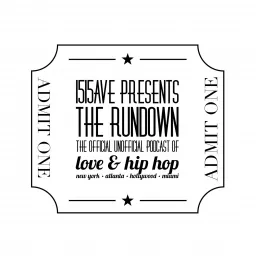 The Rundown: Love & Hip Hop Podcast artwork